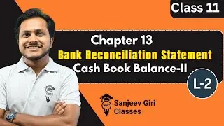 BRS Questions on Cash Book Balance | Bank Reconciliation Statement Class 11 | CBSE | TS Grewal