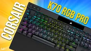 Nouveau Clavier Gamer Mécanique Corsair 2022 (K70 RGB PRO)