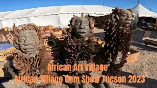 African Art Village | African Village Gem Show Tucson 2023