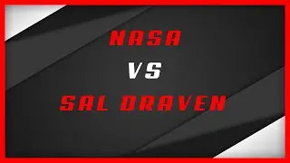 NASA vs SAL DRAVEN (FINALE) MURETTO BLASTER VOL. 1