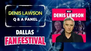 Denis Lawson Q&A Panel at Dallas Fan Festival