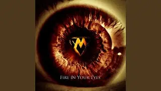 Fire in Your Eyes