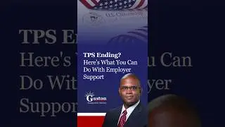 TPS Ending? Here's What You Can Do With Employer Support
