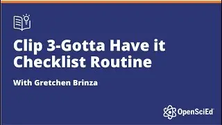 Clip 3 - Gotta Have It Checklist Routine