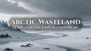 ❄️ Arctic Wasteland Journey — Minimalist Exploration Music (1 Hour)