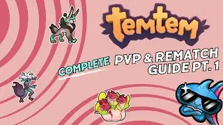Complete PvP and Dojo Rematch Temtem Build Guide Pt. 1