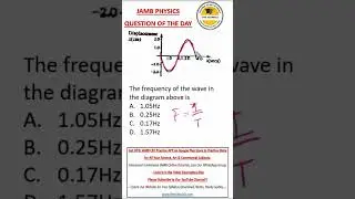 JAMB Physics Question of the Day - Topic:Frequency #dtwtutorials #jamb #jamb2025 #jamb2025prep