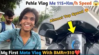 First Moto Vlog With BMWrr310 ❤️ | First Time 115km/h  +Speed || Saklain Vlogs