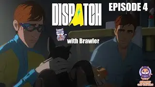 Chonky Beef Boy Therapy | Dispatch: Episode 4 (Brawler's Playthrough)