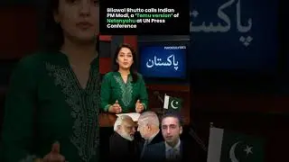 Bilawal Bhutto Calls Indian PM Modi A Temu Version of Netanyahu At UN press Conference