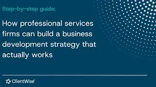 How professional services firms can build a business development strategy that actually works