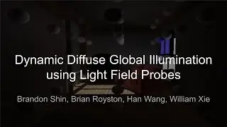 CS184A Final Project Video - Dynamic Diffuse Global Illumination using Light Field Probes