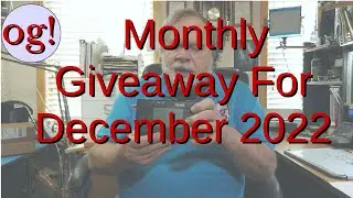 Monthly Giveaway for Decemer 2022