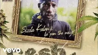 Sizzla Kalonji - Lies On The News (Official Audio)
