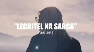 ВАСИЛЕНА - &ldquo;Лечител На Сърца&rdquo; | VASILENA - &ldquo;Lechitel Na Sarca&rdquo; [Official Video]