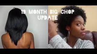 19 Month Big Chop Update | Talk Through