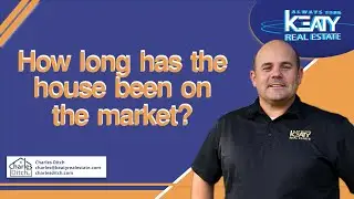 How long has the house been on the market? | Charles Ditch