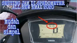 CARA SETTING JAM❓DI SPEDOMETER NMAX 2020 | NMAX INDONESIA