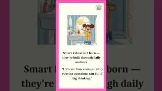Daily Habits to Build Critical Thinking in Kids | Skill School | 3&ndash;5 Years