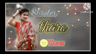 #shorts ll न्यू सॉन्ग 2023 ll Shooter thaor yaar ll #वीडियो_अच्छी_लगी_तो_लाइक_और_सब्सक्राइब_करें ///