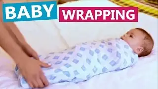 How to Wrap a Baby | Three ways of Wrapping / Swaddling