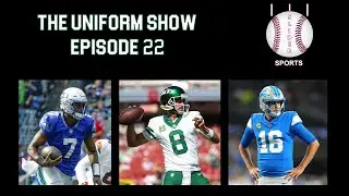 Uniform Show Episode 22 I NFL Returns, New Jets, Lions