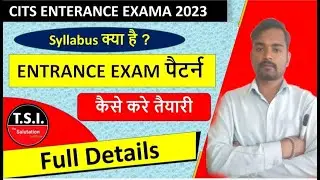 CITS Admission 2023//Entrance Exam pattern & Syllabus //Negative Marking? //cti /CITS 2023