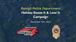 RPD, State Highway Safety Program Partner to Reduce Drunk Driving - December 15, 2025
