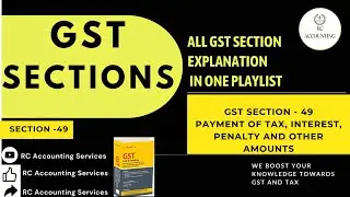 Section 49. | Payment of tax, interest, penalty and other amounts. |