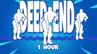 FORTNITE DEEP END EMOTE [1 hour music]