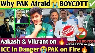 Why PAK Boycott IND😭why INDIA trolling PAK Boycott | VIKRAN and Aakash Badly Roasted PAK Boycott🤯