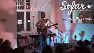 Ace Rosewall - Fooling Around | Sofar Copenhagen