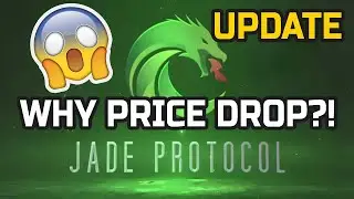 JADE PROTOCOL UPDATE | WHY PRICE DROP