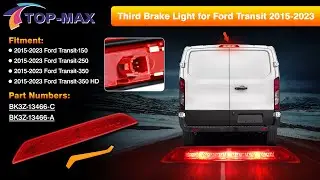 LED Third Brake Light Compatible with 2015-2023 Ford Transit 150 250 350 350HD