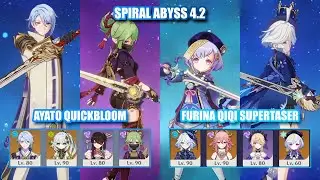 C0 Furina Qiqi SuperTaser & C0 Ayato Quickbloom | Spiral Abyss 4.2 | Genshin Impact