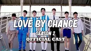 Love by Chance: Season 2 [Official Cast]