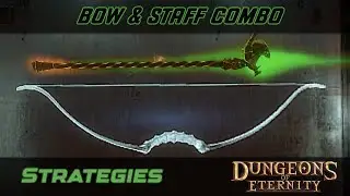 How to use the Bow & Soul Staff in Dungeons of Eternity