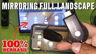 CARA MIRRORING LAYAR FULL LANDSCAPE MENGGUNAKAN DONGLE ANYCAST‼️