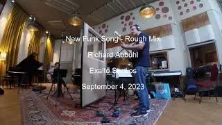 Richard Abbuhl - New Funk Song (Rough Mix) - Exalto Studios - September 4, 2023 #music #guitar