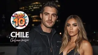 🇨🇱 CHILE TOP 10 | Top 10 de canciones chilenas 2025 | Los 10 mejores &eacute;xitos chilenos de 2025