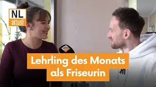 Lehrling des Monats | Ausbildung als Friseurin in Schipkau