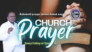 CHURCH PRAYER ||16-01-2025 || REHOBOTH PRAYER HOUSE