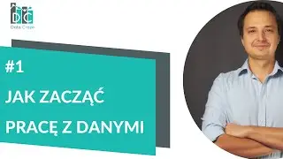 Jak zacząć przygodę z danymi - Podcast Data Craze #1