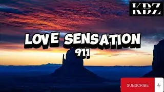 911 - Love Sensation (Lyrics)