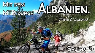 Mit dem Mountainbike durch Albanien (Theth & Valbona) - Immer der Sonne hinterher (Splitix-4)