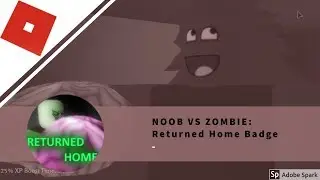 [TUTORIAL] Noob vs zombie: How to get Returned Home Badge