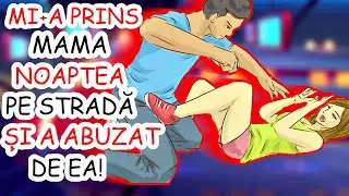 MAMA A FOST ABUZATĂ ȘI BĂTUTĂ NOAPTEA PE STRADĂ..ORIBIL ! (POVESTEA ABONATULUI) - Ep. 417