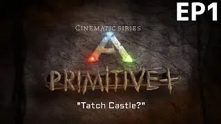 Ark: Primitive plus valguero cinematic siries episod 1 
