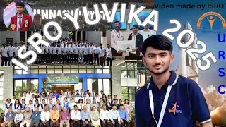YUVIKA 2025 – The Official Journey by ISRO 🚀 | Young Scientist Programme 🇮🇳  #yuvika #yuvika2025