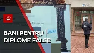 INFO ONE - AR FI LUAT MITĂ PENTRU ELIBERAREA DE DIPLOME FALSE